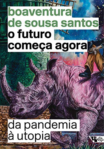 Livro PDF O futuro começa agora: Da pandemia à utopia