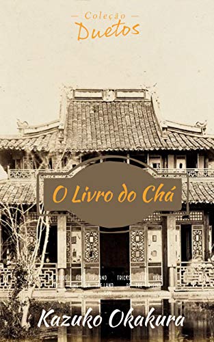 Livro PDF O Livro do Chá (Coleção Duetos)