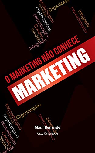 Livro PDF O Marketing Não Conhece Marketing