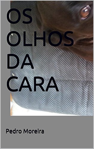 Livro PDF OS OLHOS DA CARA