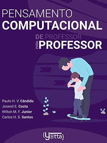 Livro PDF Pensamento Computacional: De Professor Para Professor