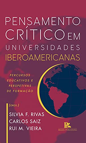 Livro PDF: Pensamento crítico em universidades Ibero-Americanas: percursos educativos e perspetivas de formação