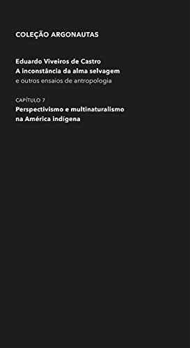 Livro PDF: Perspectivismo e multinaturalismo na América indígena (Coleção Argonautas)