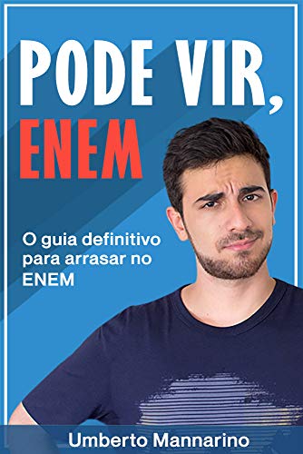 Livro PDF PODE VIR, ENEM: O guia definitivo para arrasar no ENEM