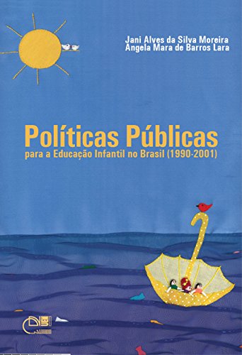 Capa do livro: Políticas públicas para a Educação Infantil no Brasil (1990-2001) - Ler Online pdf