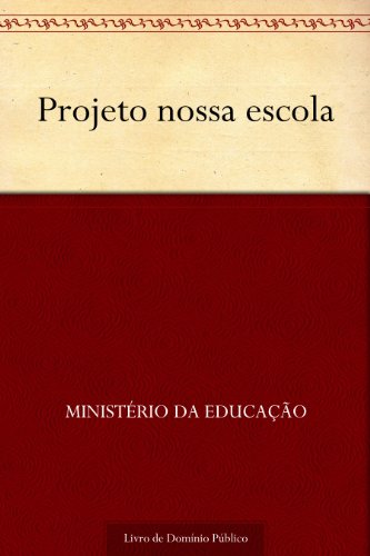 Capa do livro: Projeto nossa escola - Ler Online pdf