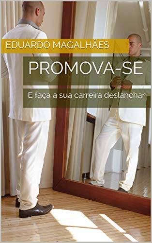 Livro PDF Promova-se: E faça a sua carreira deslanchar