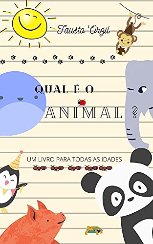 Livro PDF Qual é o Animal ? : Divirta-se com sua Imaginação !