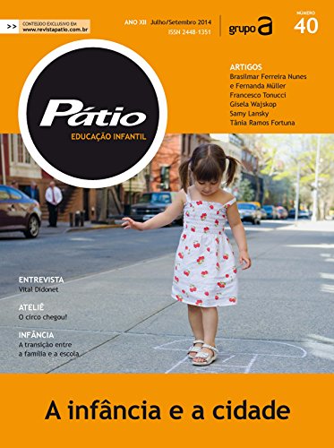 Livro PDF Revista Pátio Ensino Infantil 40 – A infância e a cidade (PEI)