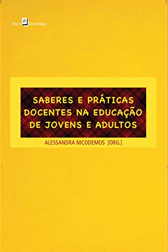 Capa do livro: Saberes e Práticas Docentes na Educação de Jovens e Adultos - Ler Online pdf