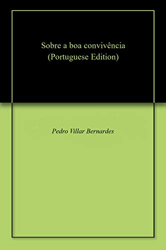 Capa do livro: Sobre a boa convivência - Ler Online pdf