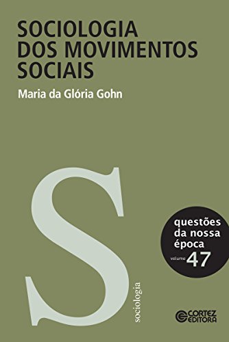 Livro PDF: Sociologia dos movimentos sociais (Questões da nossa época)