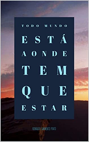 Livro PDF TODO MUNDO ESTÁ NO LUGAR QUE TEM QUE ESTAR