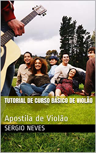 Livro PDF Tutorial Curso básico de violão: Apostila de Violão