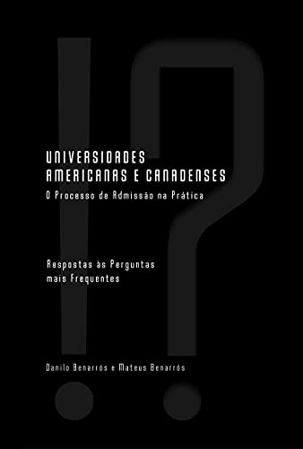 Capa do livro: Universidades Americanas e Canadenses: O Processo de Admissão na Prática - Ler Online pdf