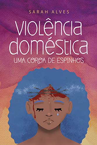 Livro PDF Violência Doméstica: Uma coroa de espinhos