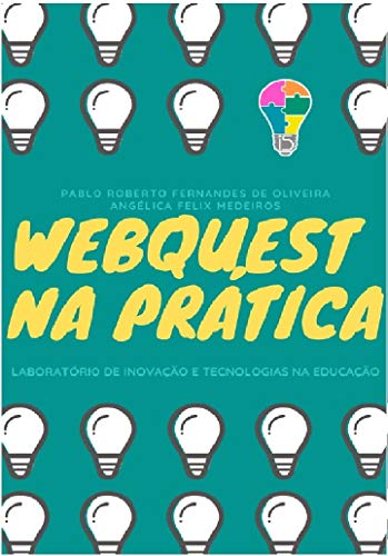 Livro PDF WebQuest na Prática