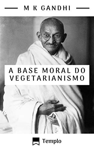 Livro PDF A base moral do vegetarianismo (traduzido)