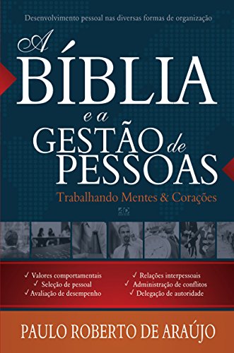 Livro PDF: A Bíblia e a Gestão de Pessoas: Trabalhando Mentes e Corações