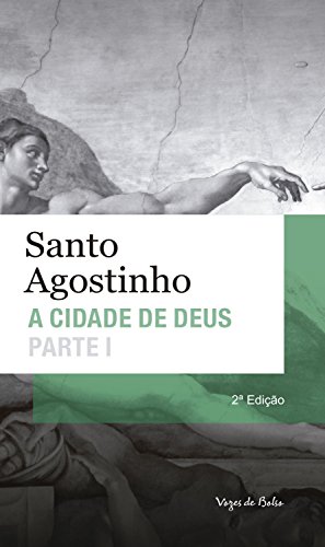 Livro PDF: A Cidade de Deus: Parte I (Livros I a X) (Vozes de Bolso)