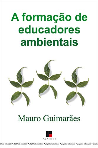 Livro PDF: A formação de educadores ambientais (Papirus Educação)