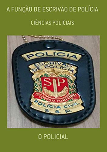 Capa do livro: A Função De Escrivão De Polícia - Ler Online pdf
