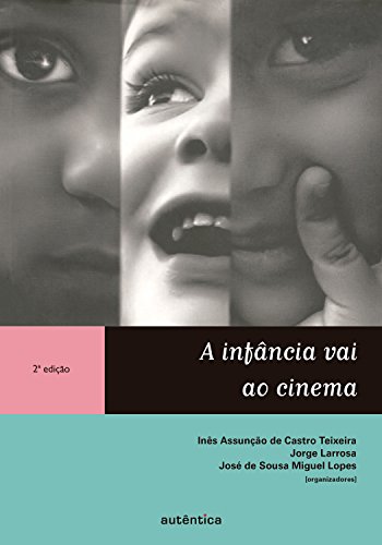 Capa do livro: A infância vai ao cinema - Ler Online pdf