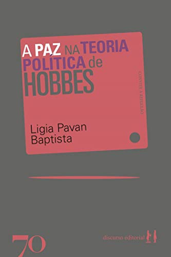Capa do livro: A Paz na Teoria Política de Hobbes - Ler Online pdf