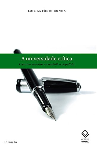 Capa do livro: A universidade crítica: o ensino superior na república populista - Ler Online pdf