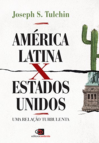 Capa do livro: América Latina x Estados Unidos: uma relação turbulenta - Ler Online pdf