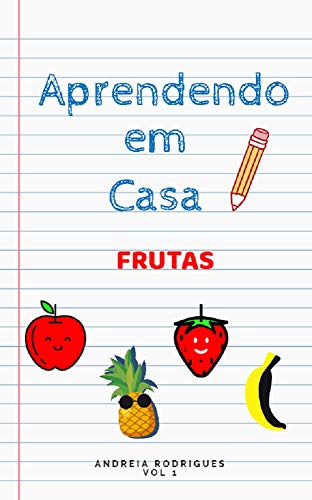 Livro PDF: Aprendendo em Casa: Frutas