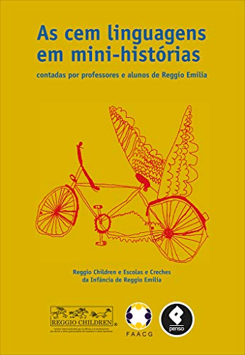 Capa do livro: As Cem Linguagens em Mini-histórias: Contadas por Professores e Crianças de Reggio Emilia - Ler Online pdf