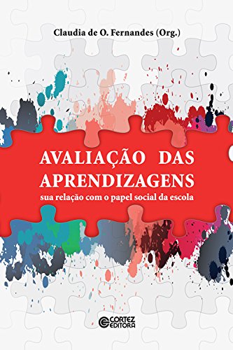 Livro PDF: Avaliação das aprendizagens: Sua relação com o papel social da escola