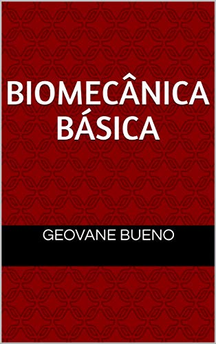 Livro PDF: biomecânica básica