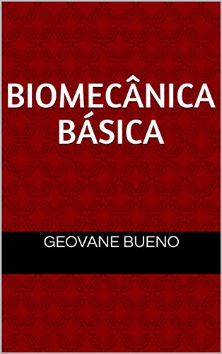 Capa do livro: biomecânica básica - Ler Online pdf