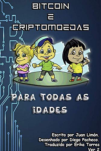 Capa do livro: Bitcoin e Criptomoedas: Para todas as idades - Ler Online pdf