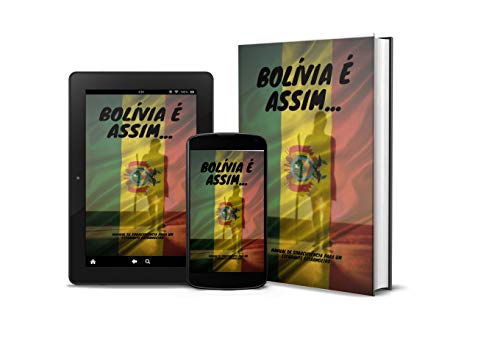 Livro PDF: Bolívia é assim: Manual de sobrevivência para um estudante estrangeiro.