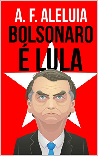 Livro PDF Bolsonaro é Lula