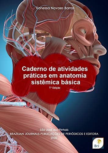 Capa do livro: Caderno de atividades práticas em anatomia sistêmica básica - Ler Online pdf