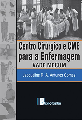 Capa do livro: Centro Cirúrgico e CME para a Enfermagem: VADE MECUM - Ler Online pdf