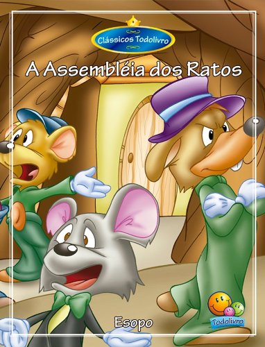 Capa do livro: Clássicos Todolivro: A Assembléia dos Ratos - Ler Online pdf