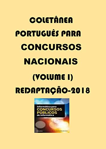Livro PDF COLETÂNEA DE LÍNGUA PORTUGUESA PARA CONCURSOS NACIONAIS (I): COLETÂNEA PARA CONCURSOS PÚBLICOS NO BRASIL (1)