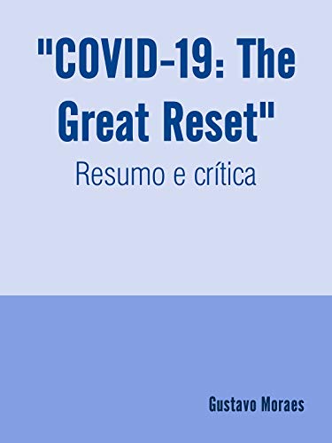 Capa do livro: “COVID-19: The Great Reset” – Resumo e crítica - Ler Online pdf