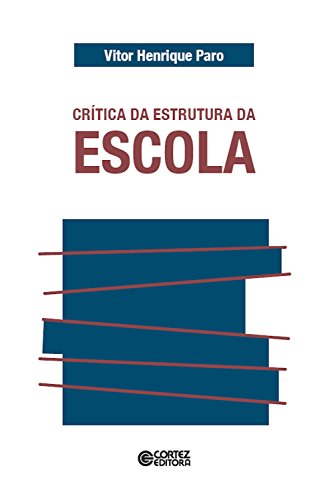 Livro PDF: Crítica da estrutura da escola