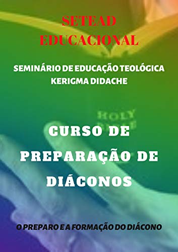 Capa do livro: CURSO DE PREPARAÇÃO DE DIÁCONOS - Ler Online pdf