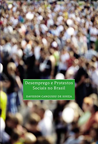 Livro PDF: DESEMPREGO E PROTESTOS SOCIAIS NO BRASIL
