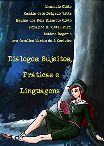 Capa do livro: Diálogos: Sujeitos, Práticas e Linguagens - Ler Online pdf