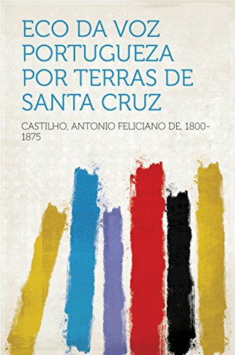 Livro PDF Eco da Voz Portugueza por Terras de Santa Cruz