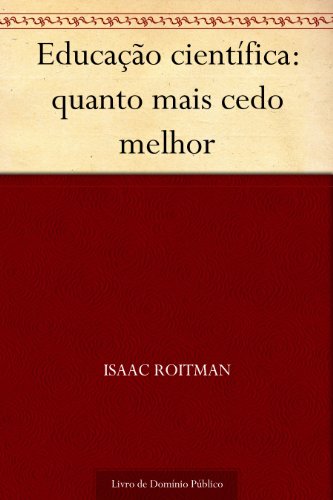 Livro PDF: Educação científica: quanto mais cedo melhor