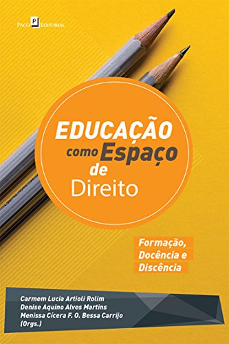 Capa do livro: Educação como Espaço de Direito: Formação, Docência e Discência - Ler Online pdf